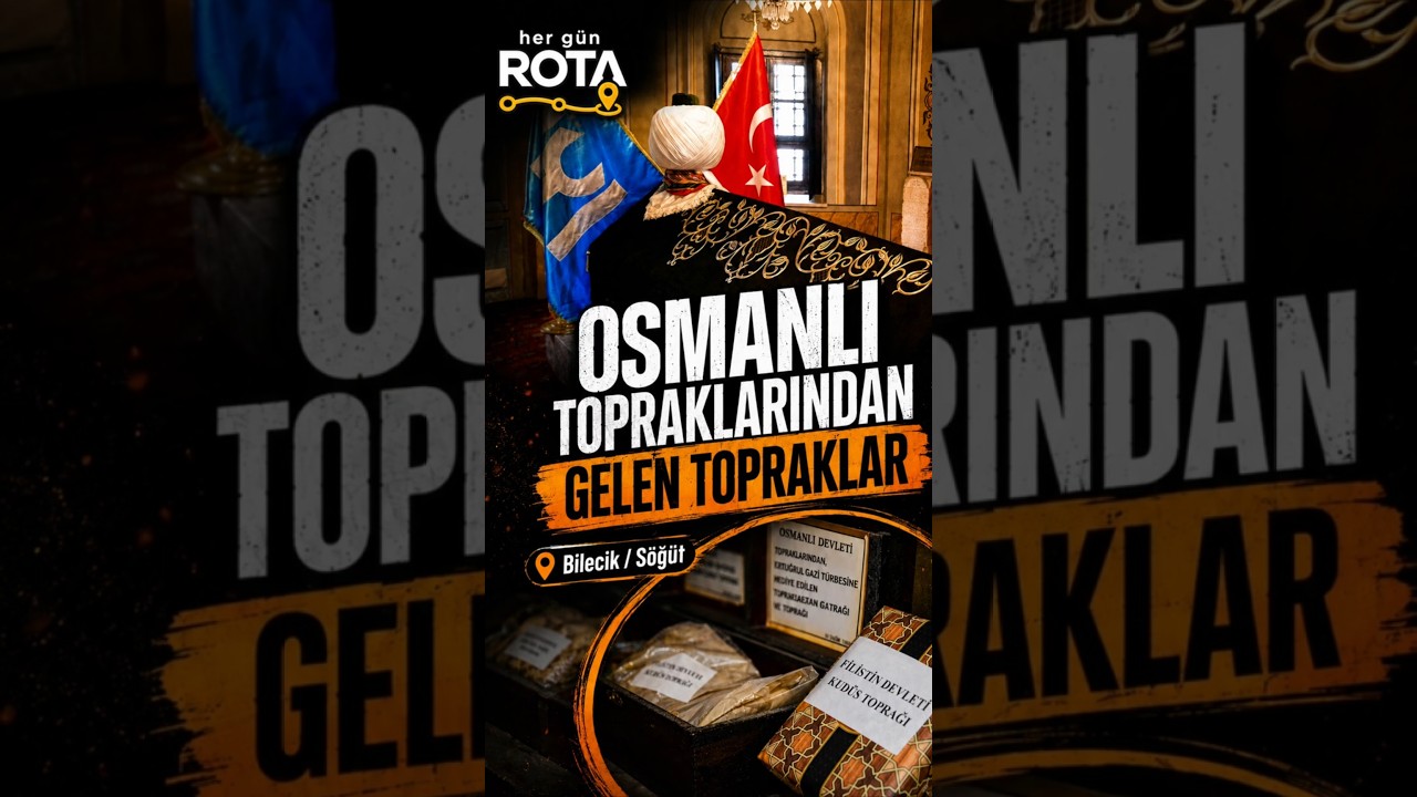 Ertuğrul Gazi Türbesi: Osmanlı Coğrafyasından Gelen Topraklar | Ertugrul Ghazi Tomb #Shorts
