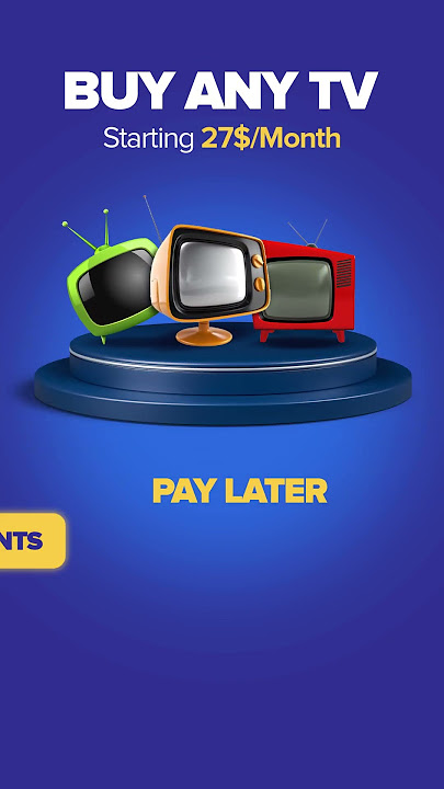 Shop TVs and Pay in 4 Equal Payments with Zood