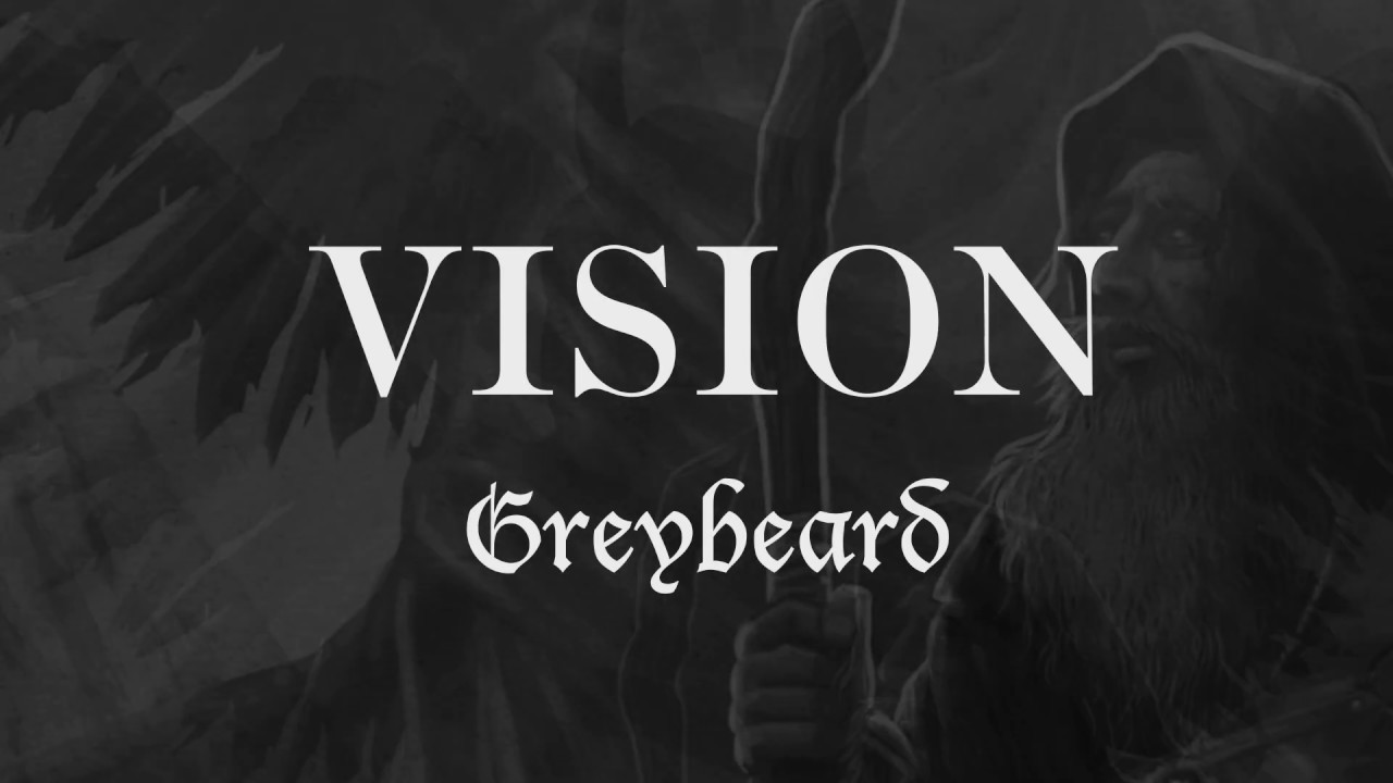 Watch Greybeard - Vision (Lyric Video) on YouTube Watch Greybeard - Vision (Lyric Video) on YouTube