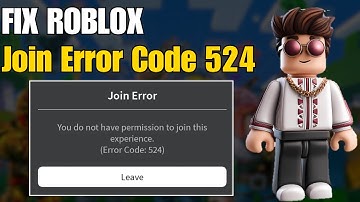 Roblox: How to Fix Join Error Code 524 in Private Server