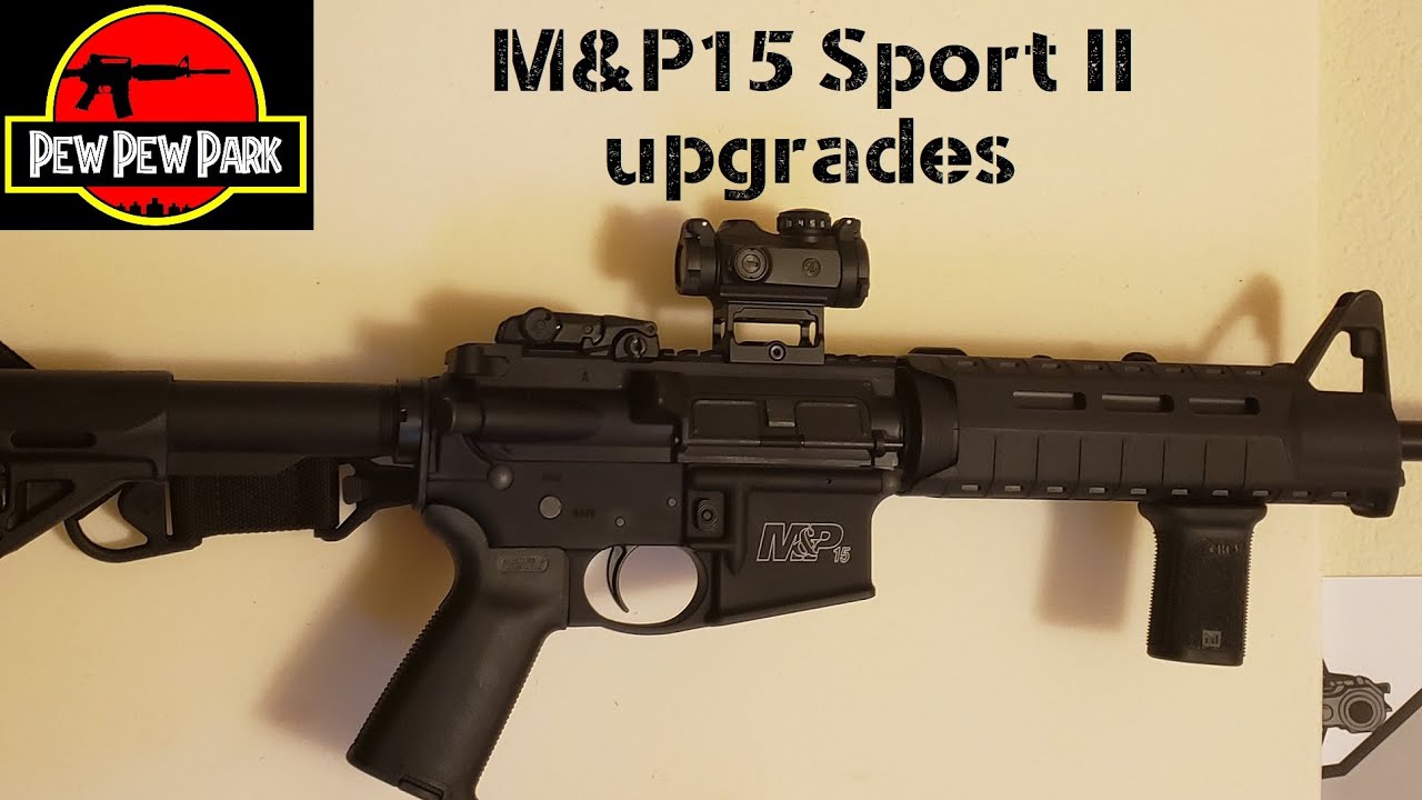 M&P15 Sport II upgrades YouTube