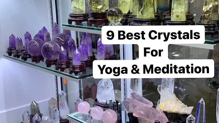 9 Best Crystals For Yoga & Meditation/Heal with Crystals/Spiritual, Psychic & Physical Benefits.
