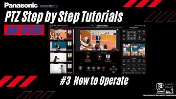 PTZ Step by Step Tutorials : AW-SF100 #3.How to operate AW-SF100