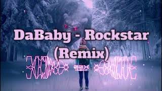 Dababy - Rockstar Remix No Copyright