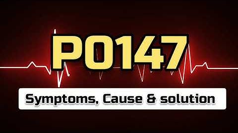 How To Fix P0147 | P0147 Symptoms Cause And Solution