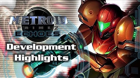 Metroid Prime 2 Echoes - Development Highlights