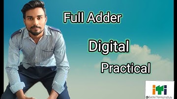 Full  Adder Truth Table Verification Digital Practical