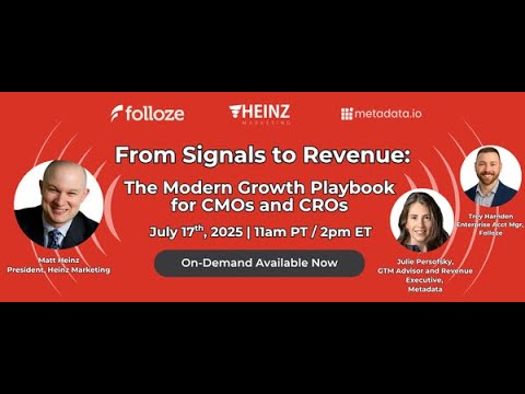From Signals to Revenue: The Modern Growth Playbook for CMOs and CROs - video from Heinz Marketing