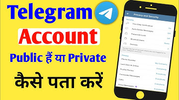 Telegram Account Public Hai Ya Private Kaise Pata Kare
