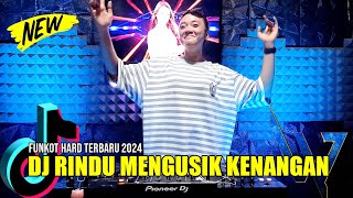 DJ RINDU MENGUSIK KENANGAN - FUNKOT HARD TERBARU 2024 FULL BASS - DJ WIDIANATA