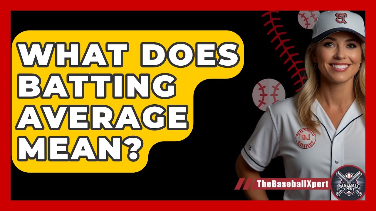 what-does-batting-average-mean-the-baseball-xpert-youtube