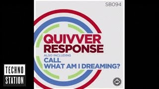 Video thumbnail of "Quivver - What Am I Dreaming?"