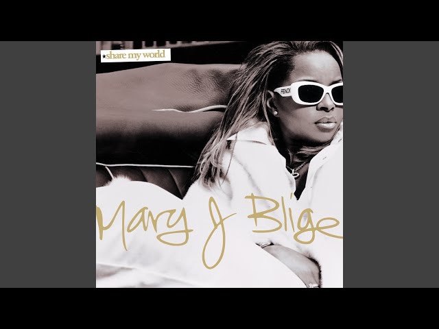 Mary J. Blige - I Can Love You