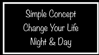 Celebrity This Simple Concept Will Change Your Life Like Night & Day Profile