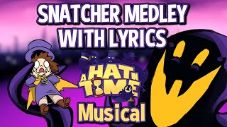 Snatcher Medley WITH LYRICS - A Hat In Time Musical by RecD (Ft. Your Contract Has Expired)