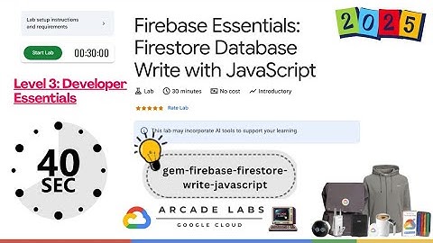 Firebase Essentials: Firestore Database Write with JavaScript[2025] |Lab Solution #qwiklabs #arcade