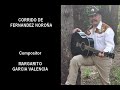 Corrido de Gerardo Fernández Noroña compositor Margarito García Valencia