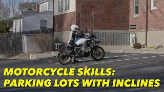 Motorcycle Skills: Safe Parking on Inclines Pt. 2