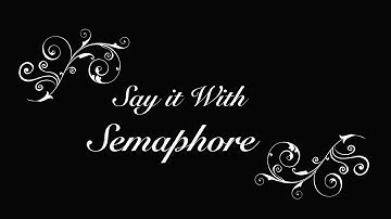 Say it With Semaphore | I love you