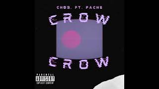 2023 Newsong - Crow - Ch03 Ft. Pache