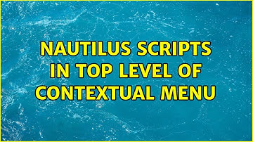 Ubuntu: Nautilus scripts in top level of contextual menu