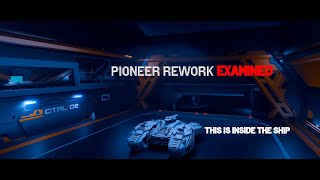 Pioneer Rework Examined Star Citizen 4K