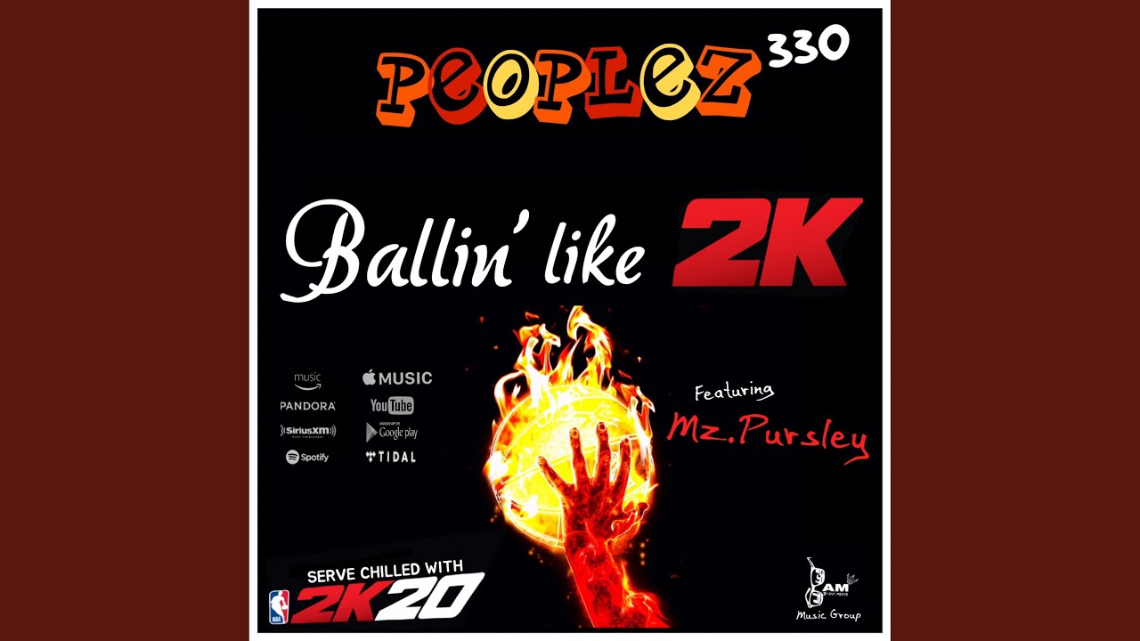 Watch Ballin' Like 2k (feat. Mz.Pursley) on YouTube