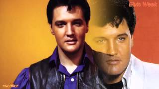 ELVIS  PRESLEY - UNTIL IT'S TIME FOR YOU TO GO