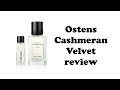 Ostens Cashmeran Velvet review