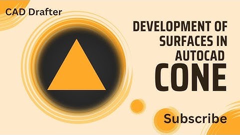 Development surfaces in CONE by AutoCad step by step Explanation.