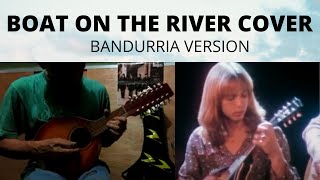 Boat On The River By Styx - Bandurria Rendition