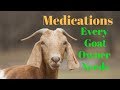 Goat Medications You Should Have At Home