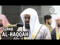 Surah al haqqah sheikh shuraim  beautiful quran recitation  the holy dvd