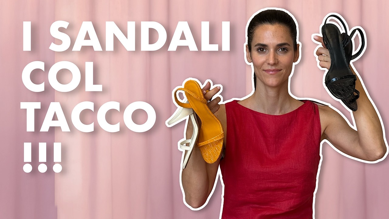 LE 7 SCARPE ESTIVE CHE DEVI AVERE