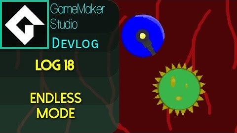 Devlog Log 18: Endless Mode | My first Gamemaker game