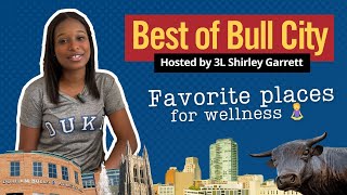 Best of Bull City | Favorite places for wellness