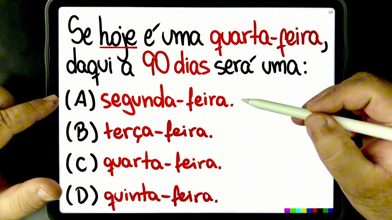 🔥 RACIOCÍNIO LÓGICO sobre o DIA DA SEMANA 😱 Se hoje é QUARTA-FEIRA ...
