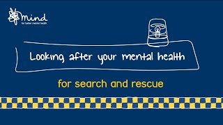 Looking after your mental health | search and rescue