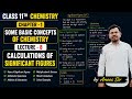 Class 11th chemistry chapter-1 some basic concepts of chemistry calculations of significant figures