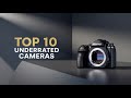 Top 10 Underrated Cameras You Need to Know About in 2025