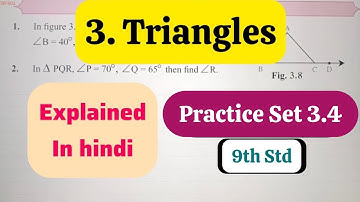 9th Std - Maths 2 - Chapter 3 Triangles Practice Set 3.4 solved and explained in hindi - Class 9th