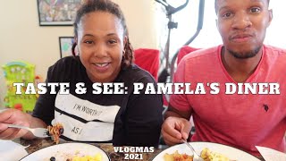 TASTE & SEE: PAMELA'S DINER | VLOGMAS DAY 13 |