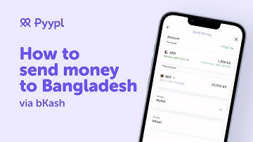 How to Send Money to Bangladesh via bKash with Pyypl