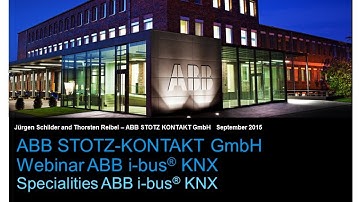 Webinar about some ABB i-bus KNX Specialities