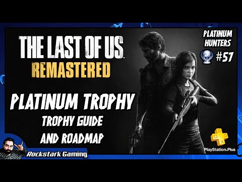 Trophy Guide - The Last of Us - PSX Brasil