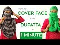How to Wrap Face with Dupatta  in Just 1 Minute