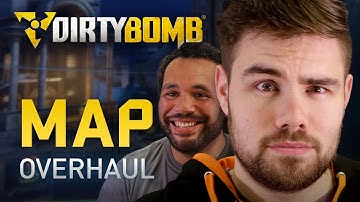 Dirty Bomb: Map Overhaul