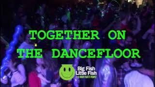 Big Fish Little Fish family rave IS BACK 2021!