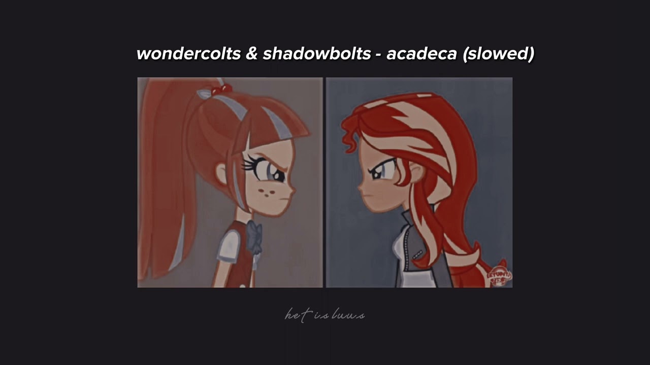 wondercolts & shadowbolts – acadeca – slowed