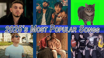 The 50 Most Viewed Songs Released in 2025